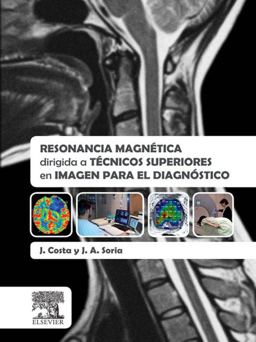 Cover image for Resonancia magnética dirigida a técnicos superiores en imagen para el diagnóstico